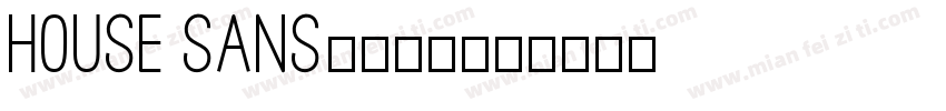 House Sans字体家族字体转换